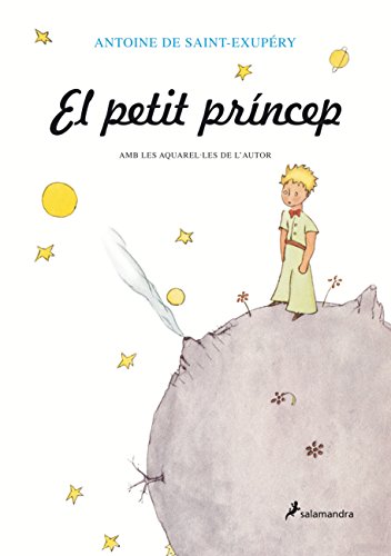 El petit princep (Biblioteca Saint-Exupéry) von Salamandra Infantil y Juvenil