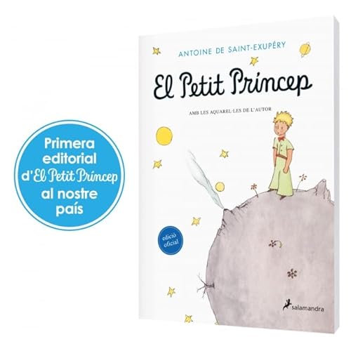 El petit princep (Biblioteca Saint-Exupéry) von Salamandra Infantil y Juvenil