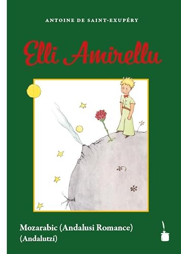 Elli Amirellu: Der kleine Prinz - Mozarabisch (Andalutzi)
