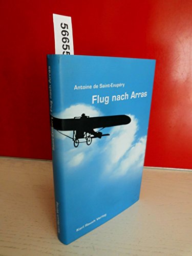 Flug nach Arras: Aus d. Französ. v. Fritz Montfort. von Rauch, K