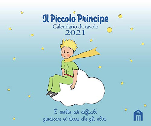 Il Piccolo Principe. Calendario da tavolo 2021 von Magazzini Salani