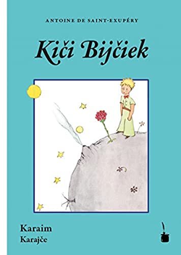 Kiči Bijčiek: Der kleine Prinz - Karaimisch