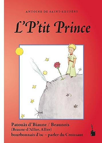 L' P'tit Prince: Der kleine Prinz - Beaunois L' P'tit Prince: Der kleine Prinz - Beaunois