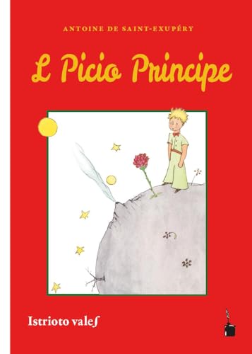 L picio Principe: Der kleine Prinz - Istriotisch L picio Principe: Der kleine Prinz - Istriotisch
