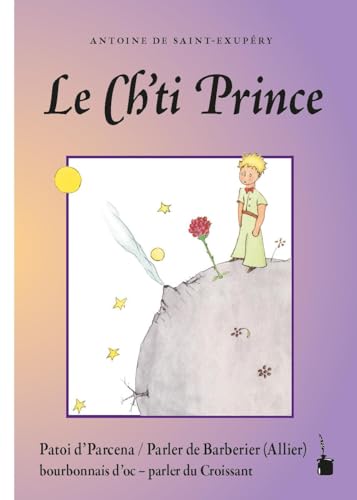 Le Ch'ti Prince: Der kleine Prinz - Croissant (Barberier)