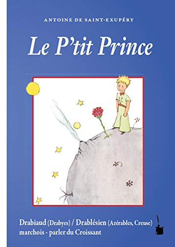 Le P’tit Prince: Der kleine Prinz - Croissant (Azérables) von Edition Tintenfa