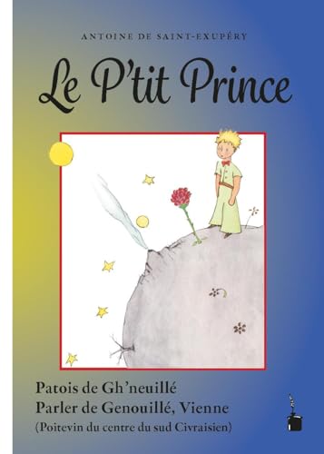 Le P'tit Prince: Der kleine Prinz - Poitevin de Genouillé von Edition Tintenfaß