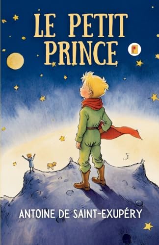 Le Petit Prince (French Edition)