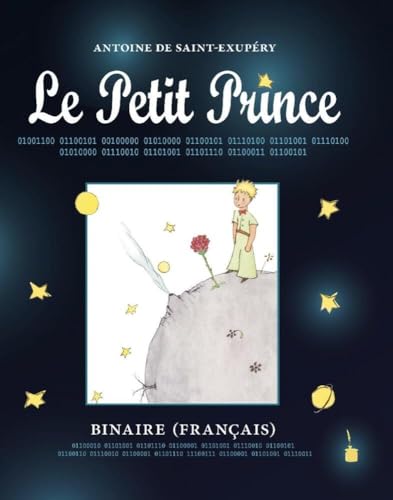 Le Petit Prince - Binaire (Der kleine Prinz) von Edition Tintenfaß