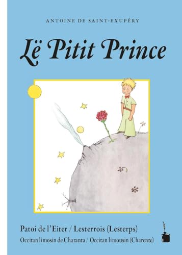 Lë Pitit Prince: Der kleine Prinz - Lesterrois