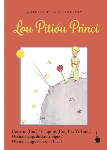 Lou Pitióu Princi: Der kleine Prinz - Cuquois/Tarnais von Edition Tintenfaß