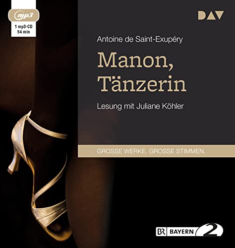 Manon, Tänzerin: Lesung mit Juliane Köhler (1 mp3-CD)