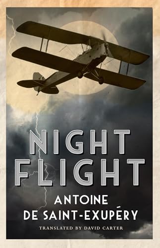 Night flight: Newly Translated and Annotated