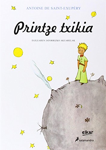 Printze txikia: (PETIT PRINCE VERSION BASQUE/SOUPLE)