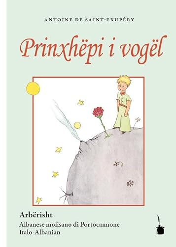 Prinxhëpi i vogël: Der kleine Prinz - Arbërisht