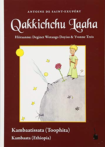 Qakkichchu Laaha: Der kleine Prinz - Kambaata