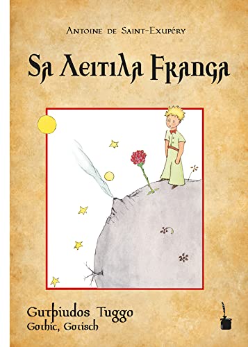 Sa Leitila Frauja: Der kleine Prinz - Gotisch von Edition Tintenfaß