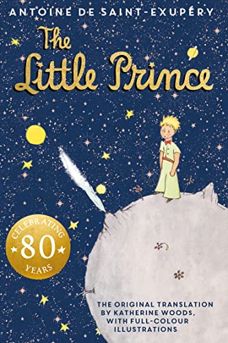 The Little Prince: A brand new edition of the classic illustrated children’s book to celebrate 80 enchanting years. The Little Prince: A brand new edition of the classic illustrated children’s book to celebrate 80 enchanting years.