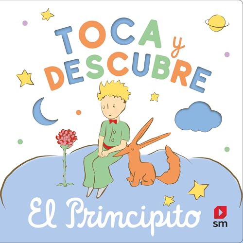 Toca y descubre - El Principito Toca y descubre - El Principito von EDICIONES SM
