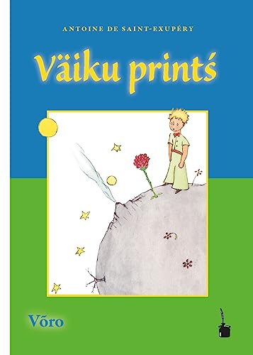 Väiku printś: Der kleine Prinz - Võro von Edition Tintenfaß