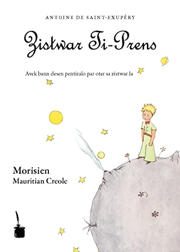 Zistwar Ti-Prens: Der kleine Prinz - Mauritisches Kreol