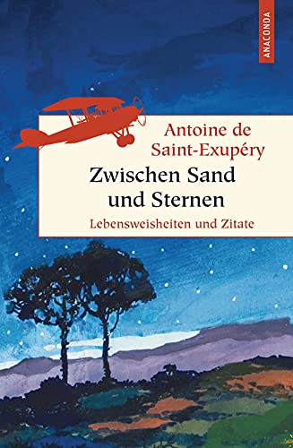 Zwischen Sand und Sternen: Lebensweisheiten und Zitate (Geschenkbuch Weisheit, Band 43)