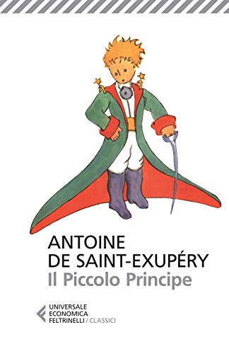 ANTOINE DE SAINT-EXUPERY - IL (Universale economica. I classici, Band 169)