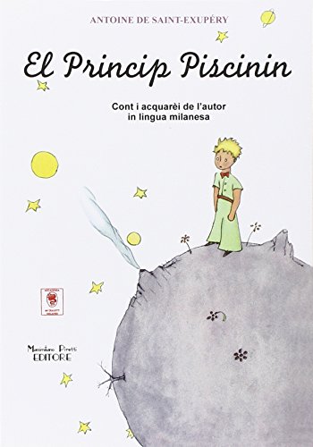 El Princip piscinin. Testo milanese von Massimiliano Piretti Editore