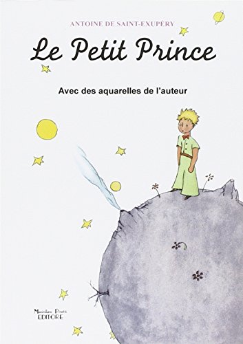 Le Petit Prince avec des aquarelles de l'auteur von Massimiliano Piretti Editore