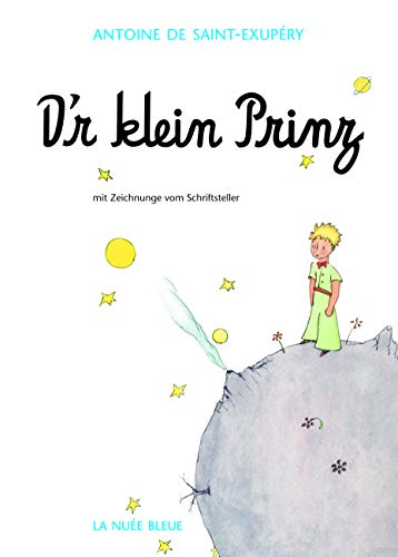 Der klein prinz - Le petit prince en alsacien von La Nuée bleue