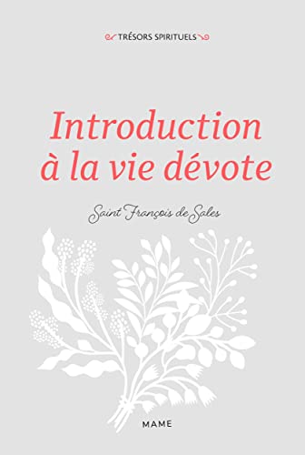 Introduction à la vie dévote von MAME