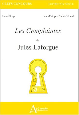 Les complaintes de Jules Laforgue von ATLANDE