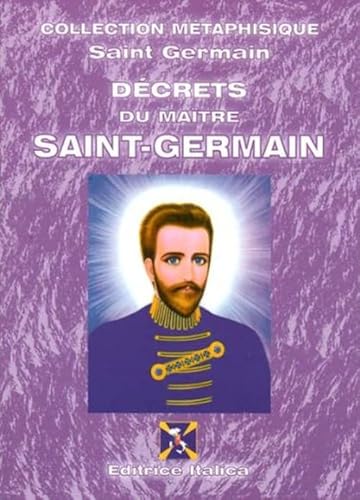 Décrets du maître Saint-Germain von Editrice Italica (Milano)