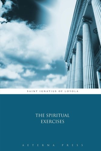 The Spiritual Exercises