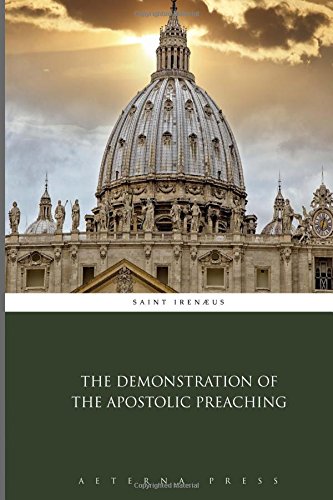 The Demonstration of the Apostolic Preaching