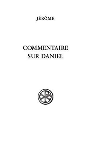 SC 602 COMMENTAIRE SUR DANIEL von CERF