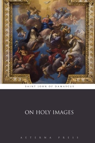 On Holy Images von Aeterna Press