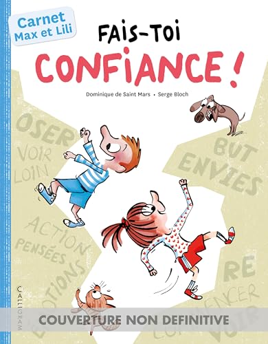 Prends confiance en toi - Défis Max et Lili Prends confiance en toi - Défis Max et Lili von CALLIGRAM