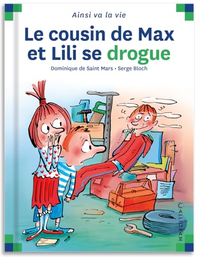 Le cousin de Max et Lili se drogue (61) von CALLIGRAM