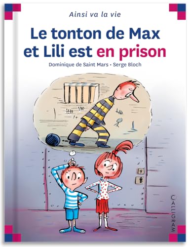 Le tonton de Max et Lili est en prison von CALLIGRAM