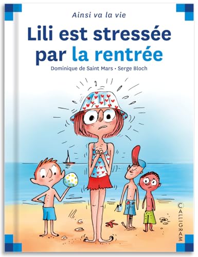 Lili est stressee par la rentree (97) von CALLIGRAM