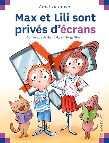 Max et Lili sont privés d’écrans Max et Lili sont privés d’écrans von CALLIGRAM