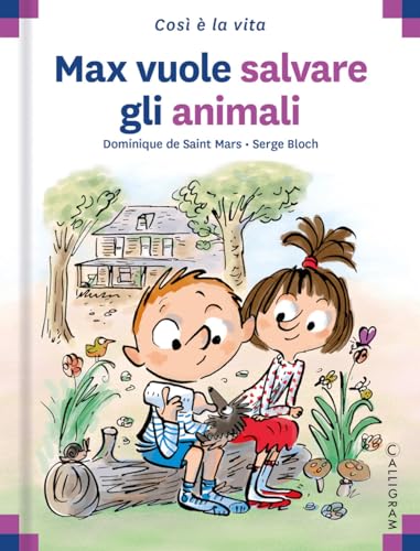 Max vuole salvare gli animali (Così è la vita)