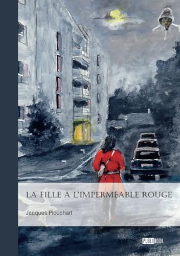 La fille à l'imperméable rouge von Publibook