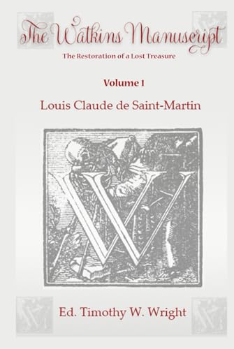 The Watkins Manuscript : Volume 1 von Independently published