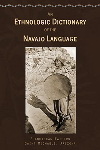 An Ethnologic Dictionary of the Navaho Language von CREATESPACE