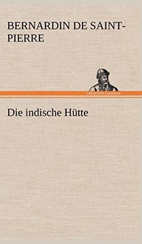 Die indische Hütte