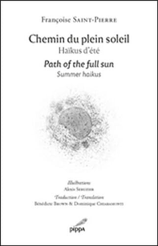Chemin du plein soleil: Haïkus d’été von Pippa