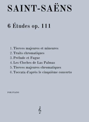 6 Études Op. 111: For Piano