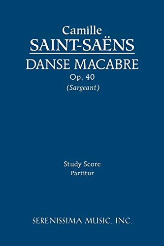 Danse macabre, Op. 40: Study score